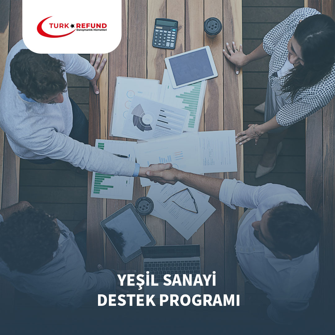 Yeşil Sanayi Destek Programı || Türkrefund